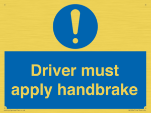 Driver must apply handbrake